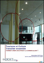 Tourisme et Culture - Travailler ensemble Tourisme et Culture - Travailler ensemble