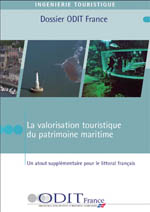 La valorisation touristique du patrimoine maritime La valorisation touristique du patrimoine maritime