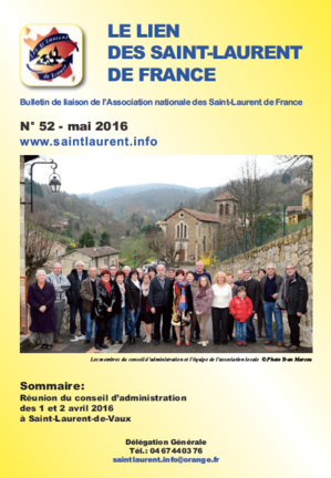 Lien N°52 - bulletin de liaison des Saint-Laurent de France - mai 2016 Lien N°52 - bulletin de liaison des Saint-Laurent de France - mai 2016