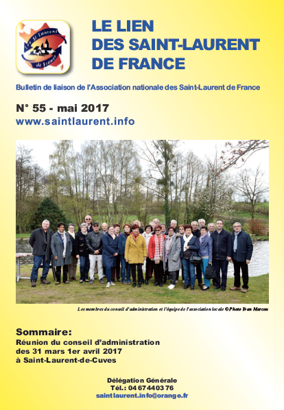 Lien N°55 - bulletin de liaison des Saint-Laurent de France - mai 2017 Lien N°55 - bulletin de liaison des Saint-Laurent de France - mai 2017