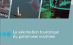 La valorisation touristique  du patrimoine maritime